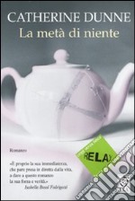 La metà di niente. Ediz. a caratteri grandi libro