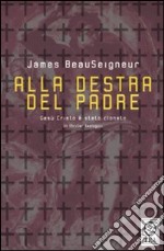 Alla destra del padre libro