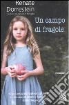 Un campo di fragole libro