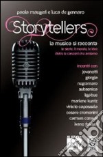 Storytellers. La musica si racconta libro