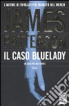 Il caso Bluelady libro