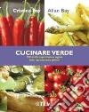 Cucinare verde libro