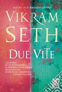Due vite