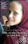 Tutta un'altra musica in casa Buz libro