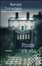 Finché c'è vita libro