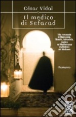 Il medico di Sefarad libro