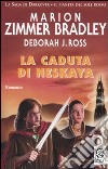 La caduta di Neskaya libro