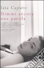 Dimmi ancora una parola libro