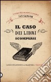 Il caso dei libri scomparsi. Le storie del Bibliobus di Tundrum libro