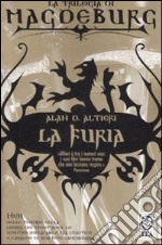 La furia. Magdeburg