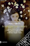 In viaggio con i morti libro