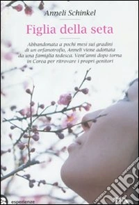 Figlia della seta libro