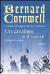 Un cavaliere e il suo re libro