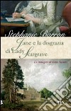 Jane e la disgrazia di Lady Scargrave. Le indagini di Jane Austen libro