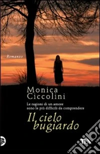 Il Cielo bugiardo