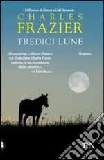 Tredici lune libro