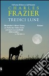 Tredici lune libro