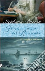 Jane e il mistero del Reverendo. Le indagini di Jane Austen libro