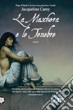 La Maschera e le tenebre libro