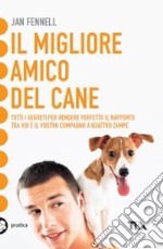 Il Migliore amico del cane libro