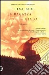 La Ragazza di Giada libro