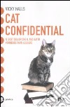 Cat confidential. Ediz italiana libro