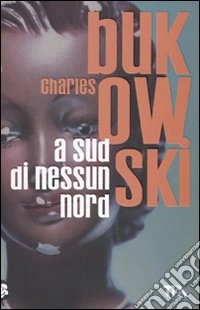 A sud di nessun nord. Storie di una vita sepolta libro
