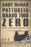 Pattuglia Bravo Two Zero libro