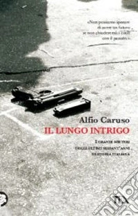 Il lungo intrigo