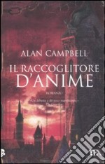 Il Raccoglitore di anime libro