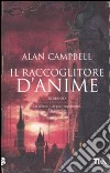 Il Raccoglitore di anime libro