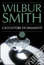 Cacciatori di diamanti libro