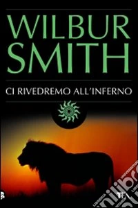 Ci rivedremo all'inferno
