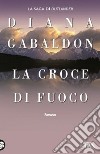 La Croce di fuoco libro