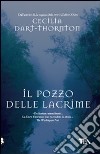 Il Pozzo delle lacrime libro