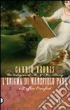 L'enigma di Mansfield Park o L'affare Crawford libro