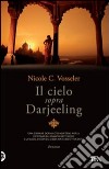 Il Cielo sopra Darjeeling libro