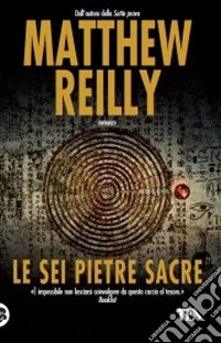 Le Sei pietre sacre