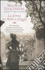 La Donna dalle mani di pioggia libro