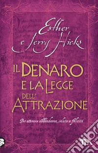 Il Denaro e la legge dell'attrazione