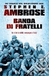 Banda di fratelli libro