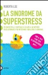 La Sindrome da superstress libro