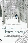 Dentro la foresta libro