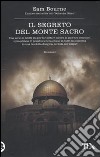 Il Segreto del Monte Sacro libro di Bourne Sam