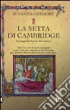 La Setta di Cambridge libro