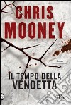 Il Tempo della vendetta libro