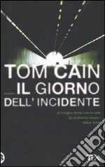 Il Giorno dell'incidente