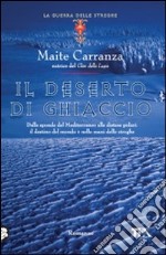 Il deserto di ghiaccio. La guerra delle streghe libro