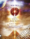 The meta secret. Oltre il segreto libro di Gill Mel