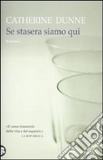 Se stasera siamo qui libro